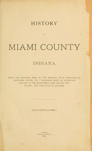 Cover of: History of Miami County, Indiana, from the earliest time to the present. | 