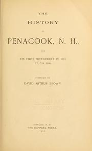 The history of Penacook, N. H by David Arthur Brown