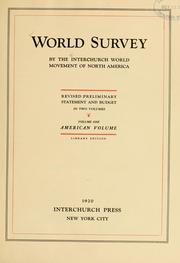 Cover of: World survey by the Interchurch World Movement of North America: revised preliminary statement and budget ...