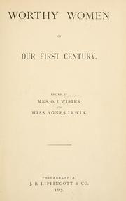 Cover of: Worthy women of our first century.