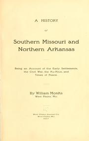 Cover of: history of southern Missouri and northern Arkansas | Monks, William