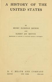 Cover of: A history of the United States by Henry Eldridge Bourne