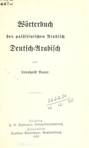 Wörterbuch des palästinischen arabisch by Leonhard Bauer