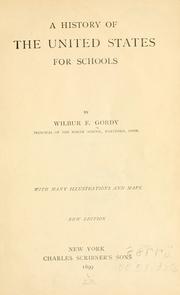Cover of: A history of the United States by Wilbur Fisk Gordy
