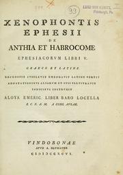 Cover of: Xenophontis Ephesii De Anthia et Habrocome Ephesiacorvm libri v. by Xenophon of Ephesus
