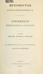 Cover of: Xenophontos Apomnemoneumata. by Xenophon