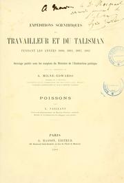 Cover of: Éxpeditions scientifiques du Travailleur et du Talisman pendant les années 1880, 1881, 1882, 1883. by Le on Louis Vaillant