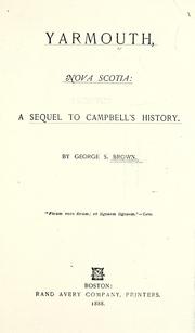 Cover of: Yarmouth, Nova Scotia: a sequel to Campbell's history