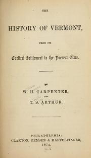 Cover of: The history of Vermont by W. H. Carpenter
