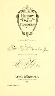 Cover of: History of West Hoboken, N.J. | Drescher, William H. jr