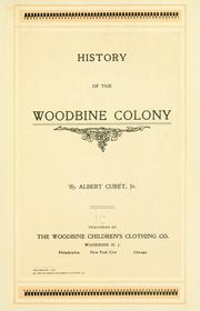 Cover of: History of the Woodbine colony by Curét, Albert jr