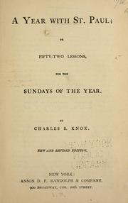 Cover of: year with St. Paul: or, Fifty-two lessons for the Sundays of the year.
