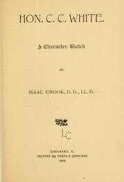 Cover of: Hon. C. C. White. by Isaac Crook