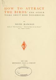 Cover of: How to attract the birds: and other talks about bird neighbors