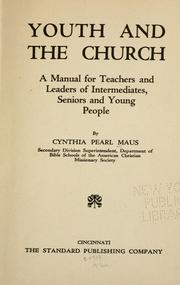 Cover of: Youth and the church by Maus, Cynthia Pearl