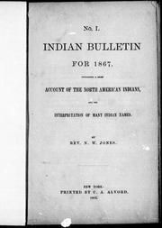 Cover of: Indian bulletin for 1867 by by N.W. Jones.