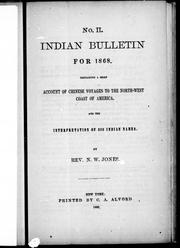 Cover of: Indian bulletin for 1868: containing a brief account of Chinese voyages to the North-West coast of America and the interpretation of 200 Indian names