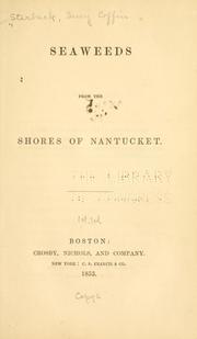 Cover of: Seaweeds from the shores of Nantucket. by Lucy Coffin Starbuck