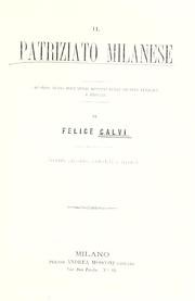 Cover of: patriziato milanese: secondo nuovi documenti deposti negli archivi pubblici e privati.