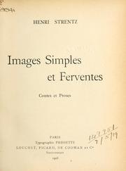 Cover of: Images simples et ferventes: contes et proses.