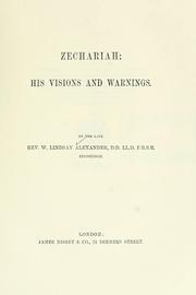 Cover of: Zechariah: his visions and warnings.