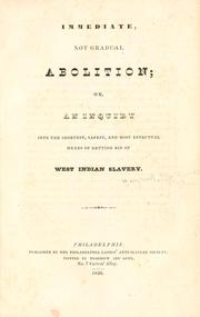 Cover of: Immediate, not gradual abolition by Elizabeth Coltman Heyrick