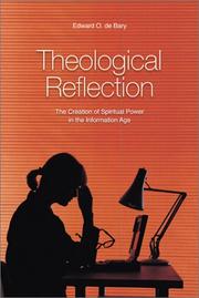 Cover of: Theological reflection: the creation of spiritual power in the information age