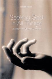 Cover of: Seeking God in All Things by William Reiser