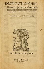 Cover of: Institutio christianae religionis ... by Jean Calvin