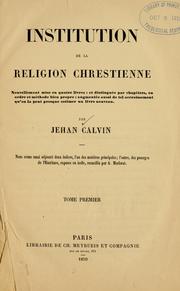 Cover of: Institution de la religion chrestienne. by Jean Calvin