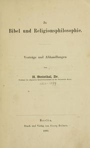 Cover of: Zu Bibel und Religionsphilosophie by Steinthal, Heymann