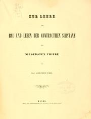Cover of: Zur Lehre vom bau und Leben der contractilen Substanz der niedersten Thiere by Alexander Ecker