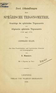 Cover of: Zwei Abhandlungen über sphärische Trigonometrie. by Leonhard Euler
