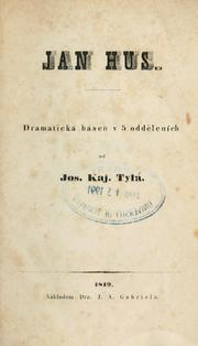 Cover of: Jan Hus: dramatická báse v 5 oddleních