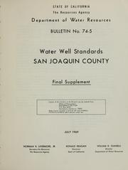 Cover of: Water well standards: San Joaquin County. by California. Dept. of Water Resources.