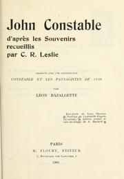 Cover of: John Constable d'après les souvenirs by Charles Robert Leslie