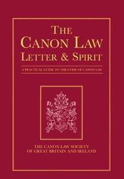 Cover of: The canon law letter & spirit: a practical guide to the Code of canon law