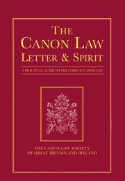 Cover of: The canon law letter & spirit by prepared by the Canon Law Society of Great Britain and Ireland in association with the Canadian Canon Law Society ; editorial board, Gerard Sheehy ... [et al.] ; consultant editor Francis G. Morrisey.