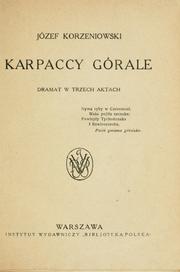 Karpaccy górale by Józef Korzeniowski
