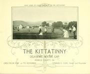 Cover of: The Kittatinny, Delaware Water Gap, Monroe County, Pa