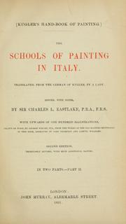 Cover of: <Kugler's hand-book of painting.>: The schools of painting in Italy.