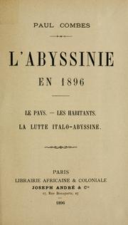 Cover of: L' Abyssinie en 1896: le pays, les habitants, la lutte italo-abyssine.