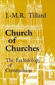 Cover of: Church of churches: the ecclesiology of communion