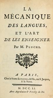Cover of: La mécanique des langues et l'art de les enseigner by Noël Antoine Pluche