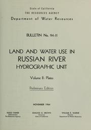 Cover of: Land and water use in Russian River hydrographic unit. by California. Dept. of Water Resources.