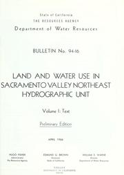 Cover of: Land and water use in Sacramento Valley northeast hydrographic unit.