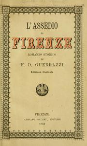 Cover of: L' assedio di Firenze by Francesco Domenico Guerrazzi