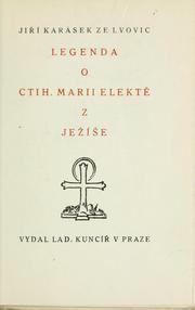 Cover of: Legenda o ctih.: Marii Elekt z Jeíe.