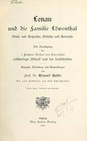 Cover of: Lenau und die Familie Löwenthal: Briefe und Gespräche, Gedichte und Entwürfe