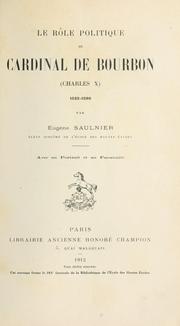 Cover of: Le rôle politique du cardinal de Bourbon (Charles X) 1523-1590 by Eugène Saulnier